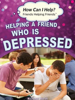 cover image of Helping a Friend Who Is Depressed